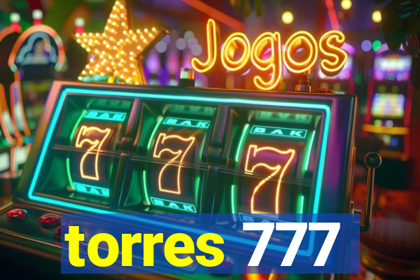 torres 777